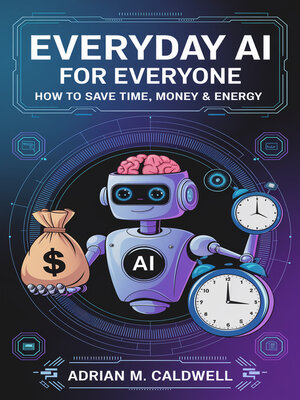 cover image of Everyday AI for Everyone